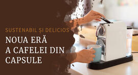 Aparatele de cafea cu capsule nu sunt demodate – capsulele reutilizabile